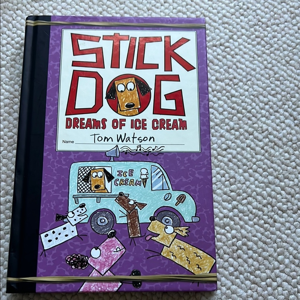 Stick Dog Dreams of Ice Cream Book